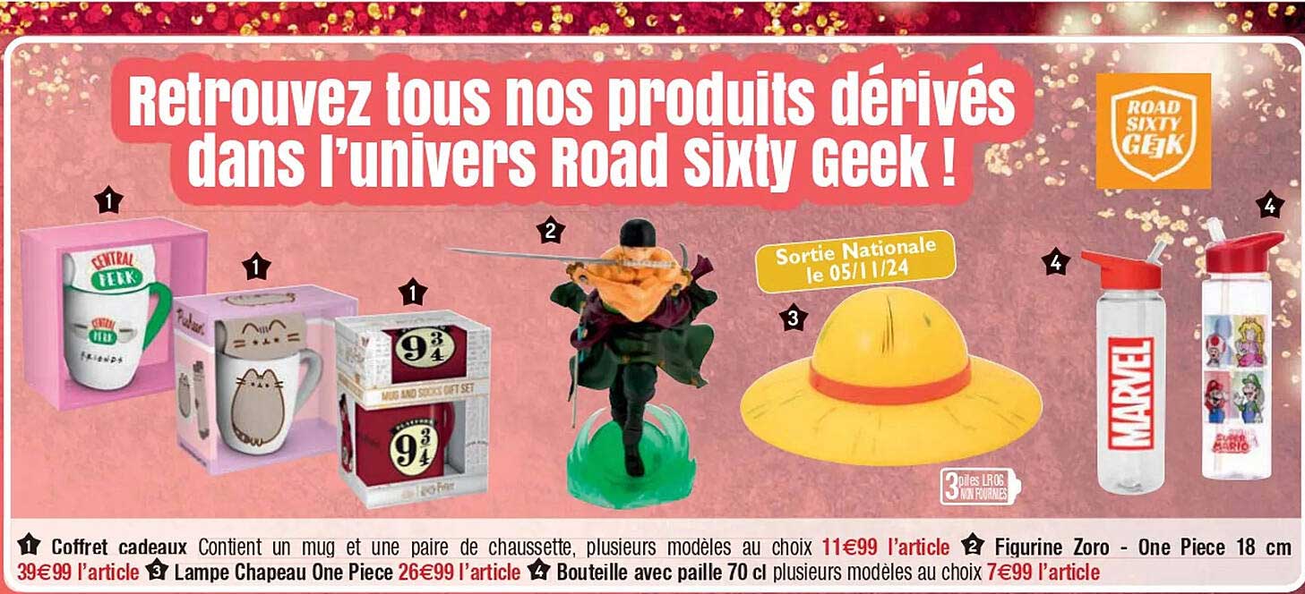 Retrouvez tous nos produits dérivés dans l'univers Road Sixty Geek !