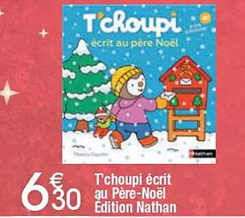 T'choupi écrit au Père-Noël Édition Nathan