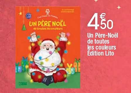 Un Père Noël de toutes les couleurs Édition Lito