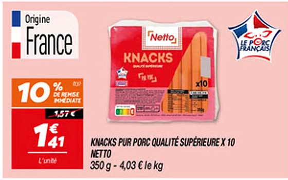 KNACKS PUR PORC QUALITÉ SUPÉRIEURE X 10 NETTO