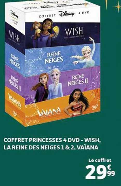 COFFRET PRINCESSES 4 DVD - WISH, LA REINE DES NEIGES 1 & 2, VAÏANA