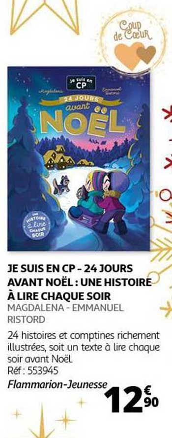 JE SUIS EN CP - 24 JOURS AVANT NOËL : UNE HISTOIRE À LIRE CHAQUE SOIR