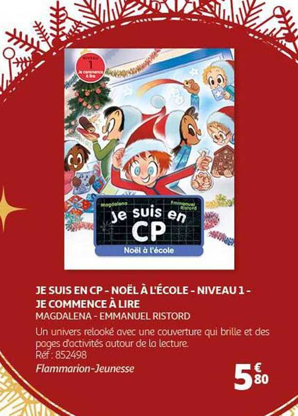 JE SUIS EN CP - NOËL À L'ÉCOLE - NIVEAU 1 - JE COMMENCE À LIRE