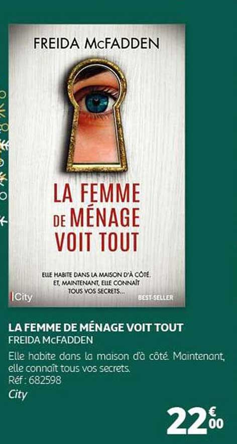 LA FEMME DE MÉNAGE VOIT TOUT