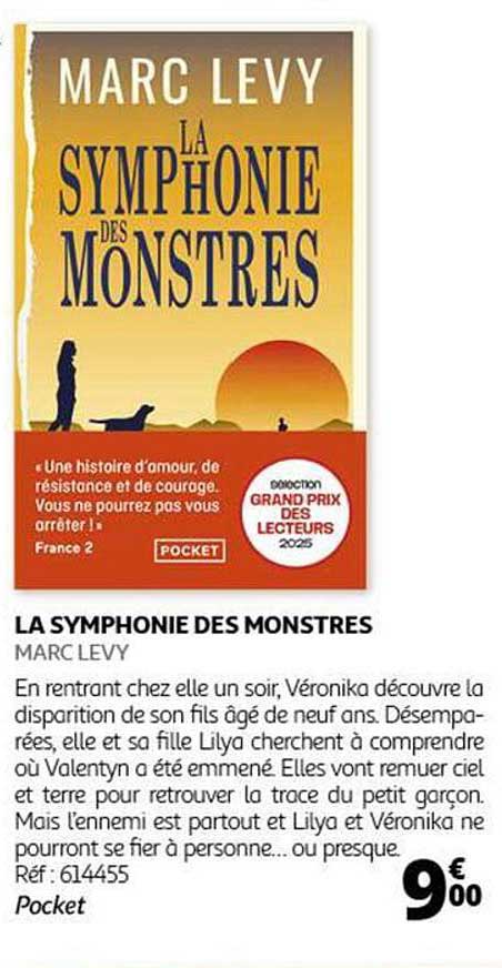 LA SYMPHONIE DES MONSTRES  
MARC LEVY