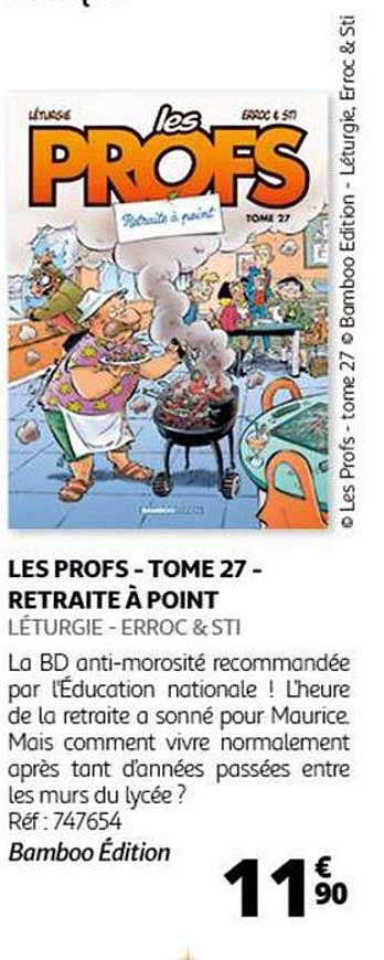 LES PROFS - TOME 27 - RETRAITE À POINT