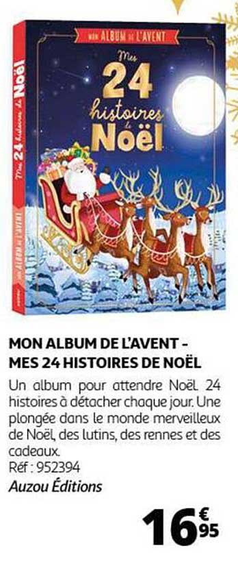 MON ALBUM DE L'AVENT - MES 24 HISTOIRES DE NOËL