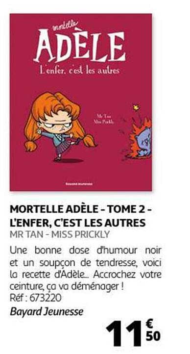 MORTELLE ADÈLE - TOME 2 - L'ENFER, C'EST LES AUTRES