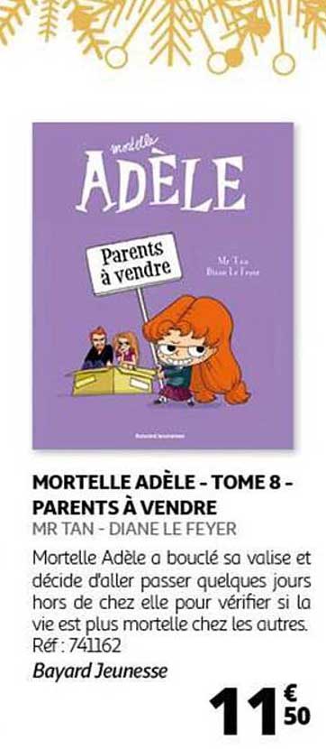 MORTELLE ADÈLE - TOME 8 - PARENTS À VENDRE