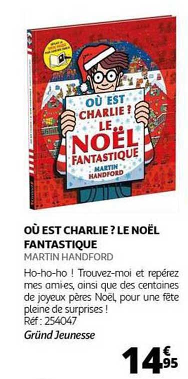 OÙ EST CHARLIE ? LE NOËL FANTASTIQUE