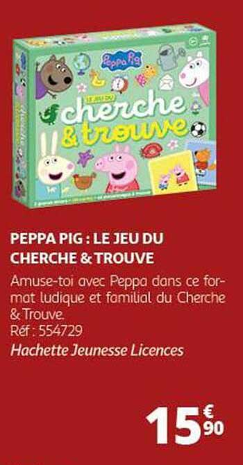 PEPPA PIG : LE JEU DU CHERCHE & TROUVE