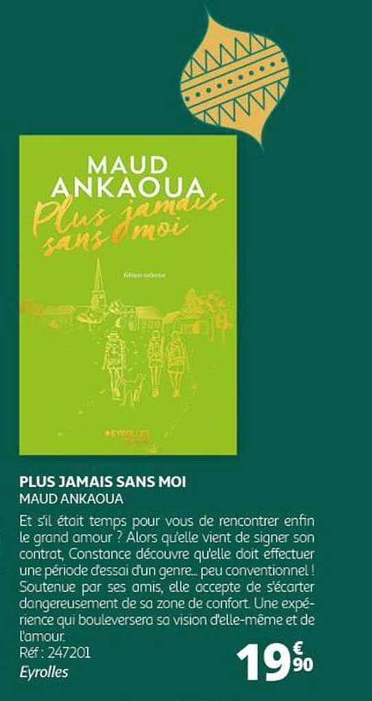 PLUS JAMAIS SANS MOI  
MAUD ANKAOUA