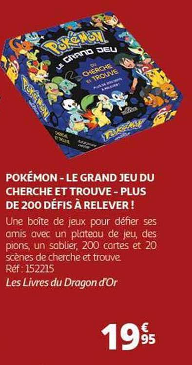 POKÉMON - LE GRAND JEU DU CHERCHE ET TROUVE - PLUS DE 200 DÉFIS À RELEVER !