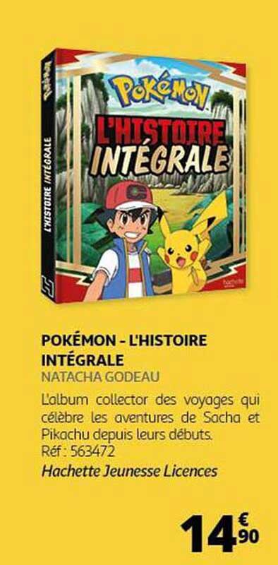 POKÉMON - L'HISTOIRE INTÉGRALE