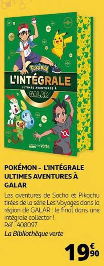 POKÉMON - L'INTÉGRALE ULTIMES AVENTURES À GALAR