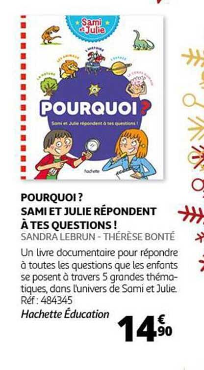 POURQUOI ? SAMI ET JULIE RÉPONDENT À TES QUESTIONS !