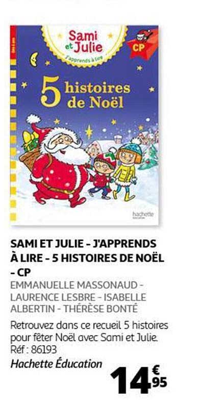 SAMI ET JULIE - J'APPRENDS À LIRE - 5 HISTOIRES DE NOËL - CP