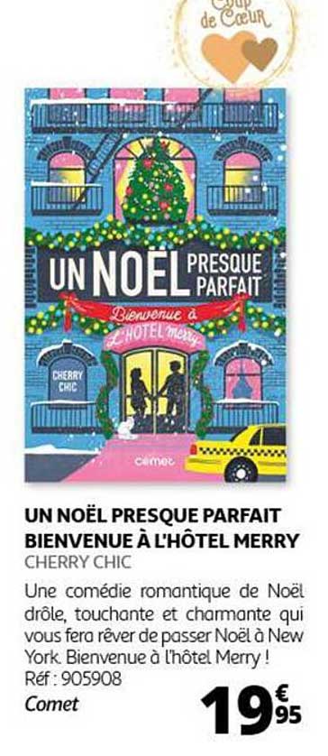 UN NOËL PRESQUE PARFAIT BIENVENUE À L'HÔTEL MERRY