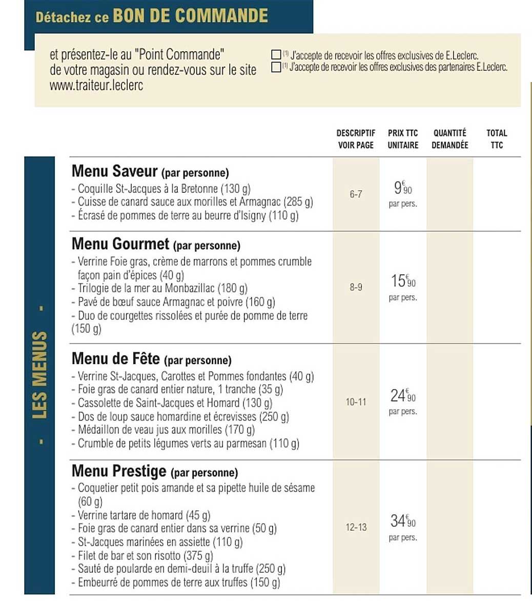 Menu Saveur (par personne)  
Menu Gourmet (par personne)  
Menu de Fête (par personne)  
Menu Prestige (par personne)  