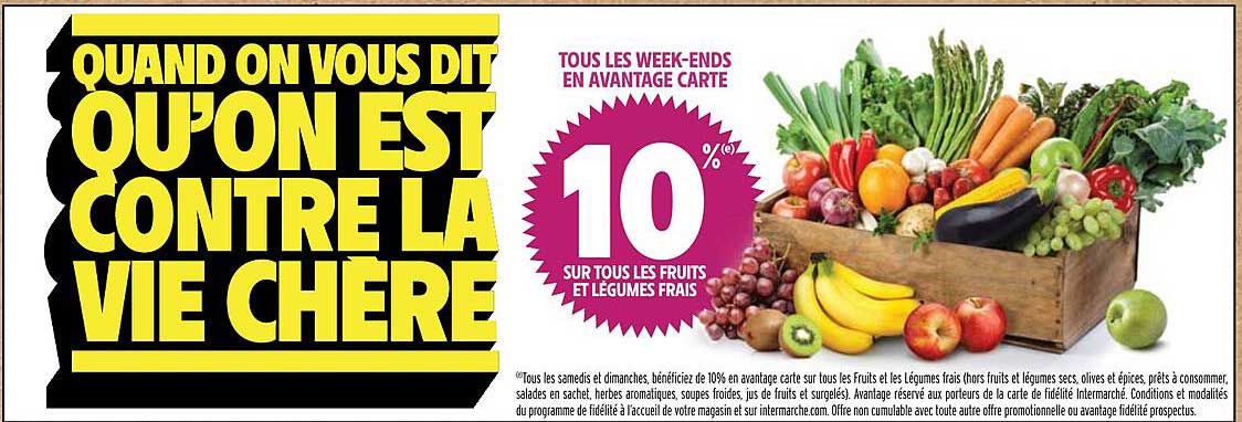 10 % SUR TOUS LES FRUITS ET LÉGUMES FRAIS