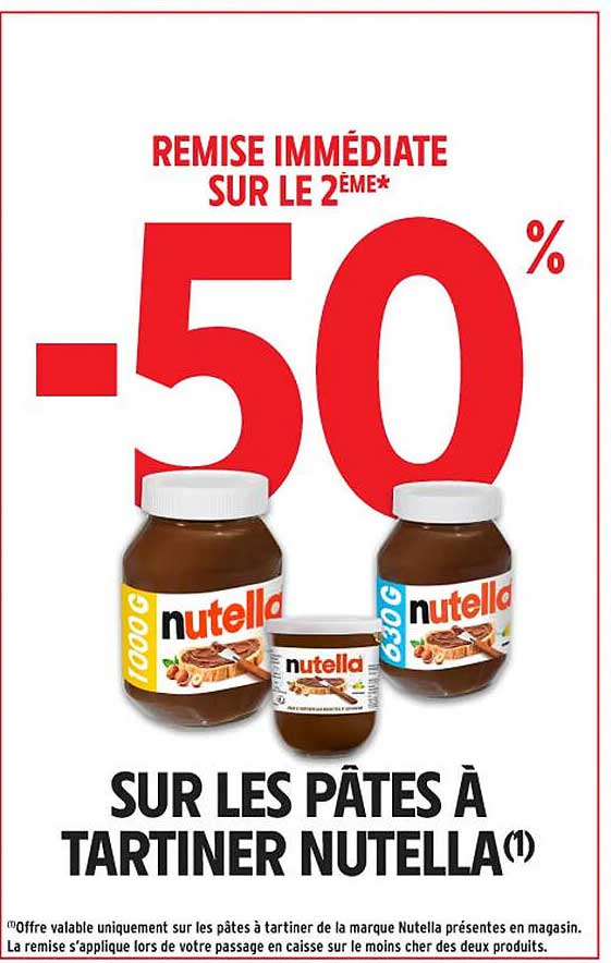 -50 % SUR LES PÂTES À TARTINER NUTELLA