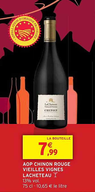 AOP CHINON ROUGE VIEILLES VIGNES LACHETEAU