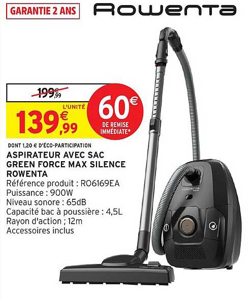 ASPIRATEUR AVEC SAC GREEN FORCE MAX SILENCE ROWENTA