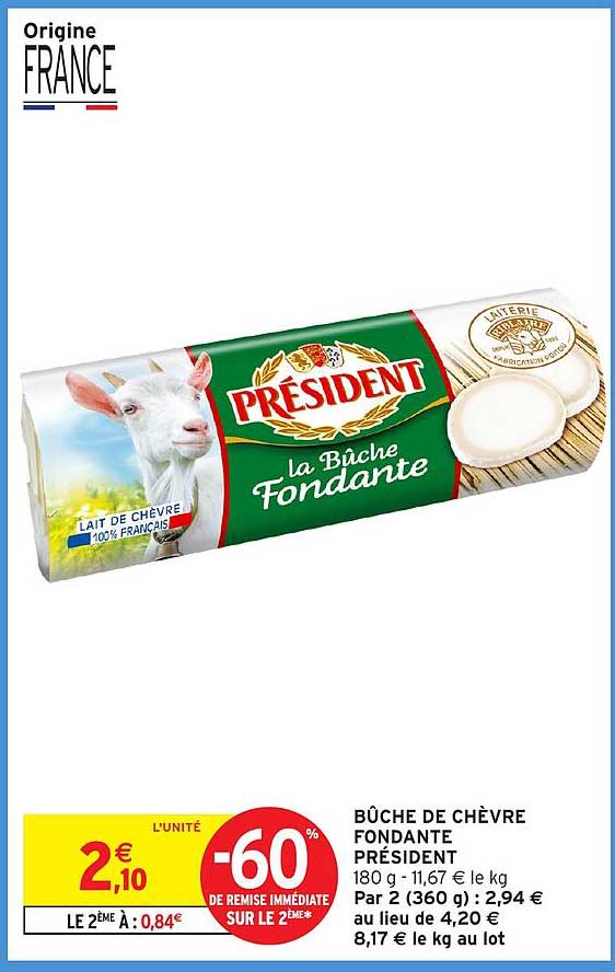 BÛCHE DE CHÈVRE FONDANTE PRÉSIDENT