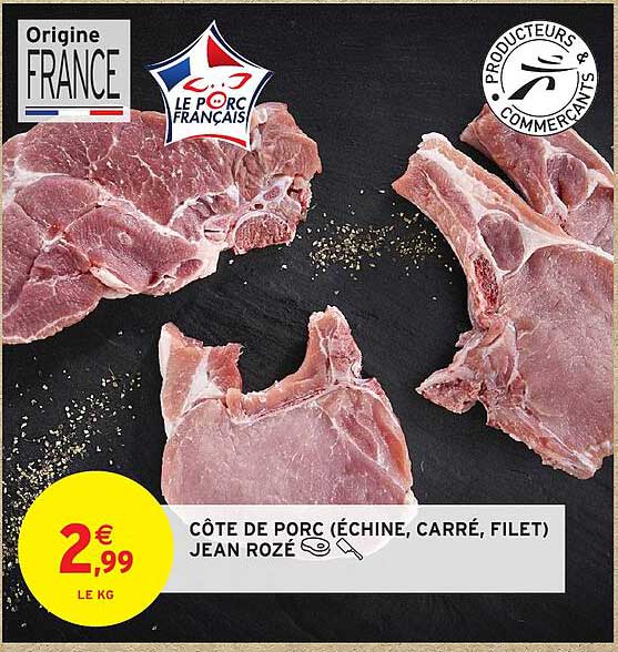 CÔTE DE PORC (ÉCHINE, CARRÉ, FILET) JEAN ROZÉ