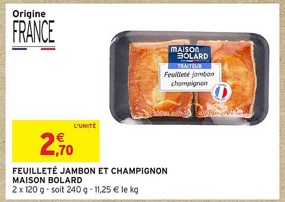 FEUILLETÉ JAMBON ET CHAMPIGNON MAISON BOLARD