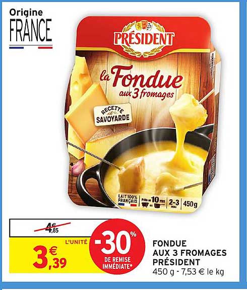 FONDUE AUX 3 FROMAGES PRÉSIDENT