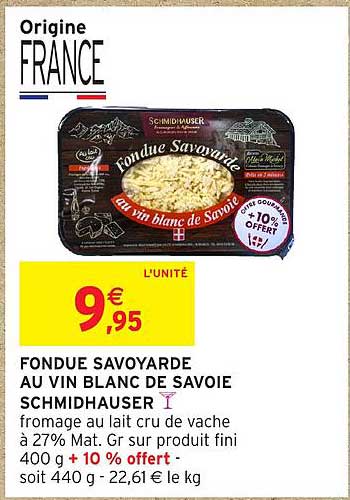 FONDUE SAVOYARDE AU VIN BLANC DE SAVOIE SCHMIDHAUSER