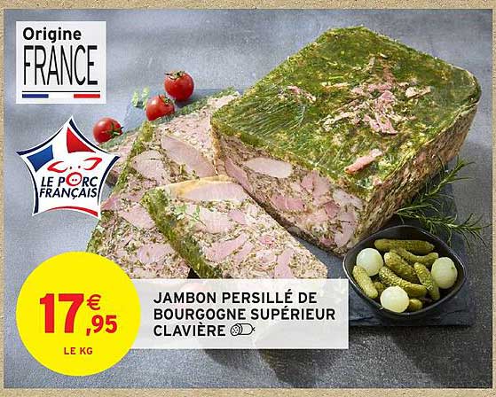 JAMBON PERSILLÉ DE BOURGOGNE SUPÉRIEUR CLAVIÈRE