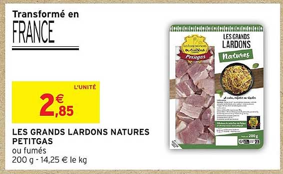 LES GRANDS LARDONS NATURES PETITGAS