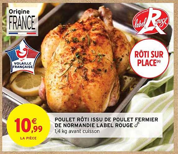 POULET RÔTI ISSU DE POULET FERMIER DE NORMANDIE LABEL ROUGE