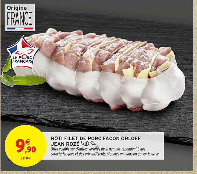 RÔTI FILET DE PORC FAÇON ORLOFF JEAN ROZÉ