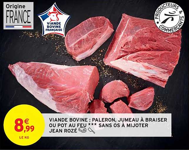 VIANDE BOVINE : PALERON, JUMEAU À BRAISER OU POT AU FEU *** SANS OS À MIJOTER JEAN ROZÉ