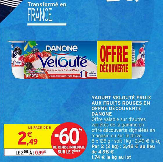 YAOURT VELOUTÉ FRUIT AUX FRUITS ROUGES EN OFFRE DÉCOUVERTE DANONE