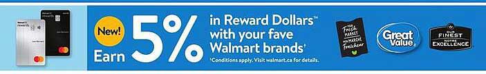 Earn 5% in Reward Dollars™ with your fave Walmart brands™