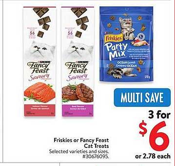 Friskies or Fancy Feast Cat Treats