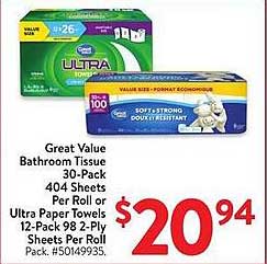 Great Value Bathroom Tissue 30-Pack 404 Sheets Per Roll or Ultra Paper Towels 12-Pack 98 2-Ply Sheets Per Roll