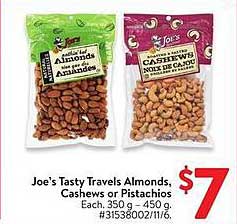 Joe's Tasty Travels Almonds, Cashews or Pistachios