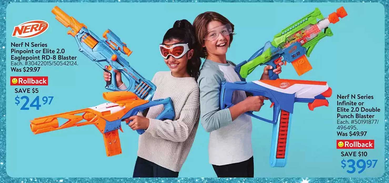 Nerf N Series Pinpoint or Elite 2.0 Eaglepoint RD-8 Blaster  
Nerf N Series Infinite or Elite 2.0 Double Punch Blaster
