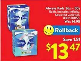 Always Pads 36s - 50s Each Includes Infinity Selected Varieties