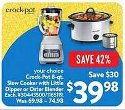 Crock-Pot 8-qt. Slow Cooker with Little Dipper or Oster Blender