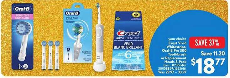 Oral-B Pro 300 Toothbrush or Replacement Heads 3-Pack, Crest 3D Whitestrips Vivid Blanc Brillant