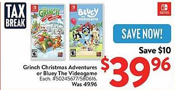 Grinch Christmas Adventures or Bluey The Videogame
