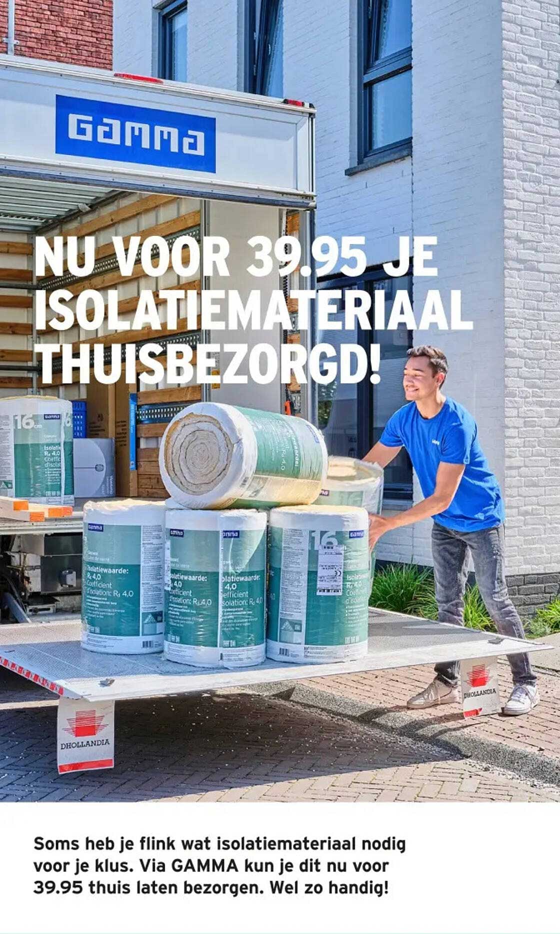 ISOLATIEMATERIAAL THUISBEZORGD!