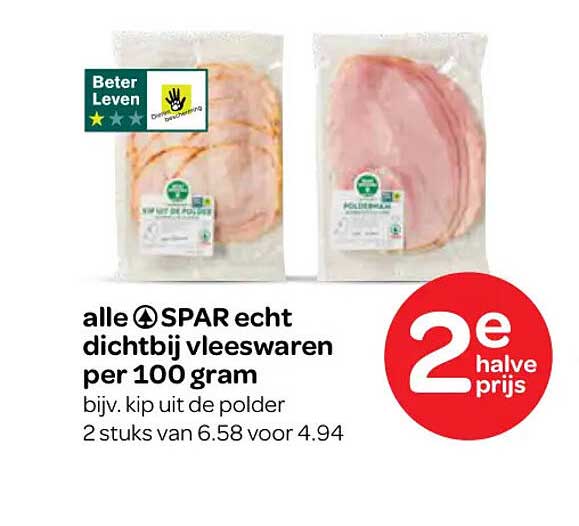 alle SPAR echt dichtbij vleeswaren per 100 gram