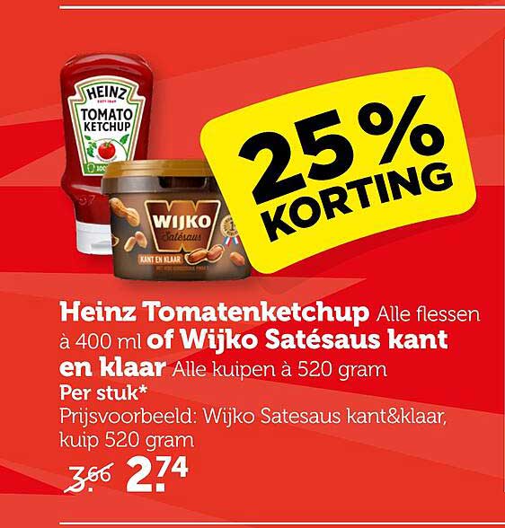 Heinz Tomatenketchup of Wijko Satésaus kant en klaar